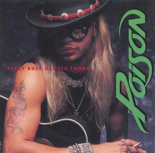The single cover art for Every Rose Has Its Thorn by Poison, a portrait of singer Bret Michaels in a hat and eye patch