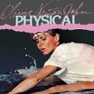 The single cover art for Physical by Olivia Newton-John, a photo of Newton-John in a wet t-shirt against a pink and gray backdrop