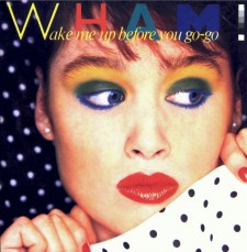 The Wham! Wake Me Up Before You Go-Go single cover, a close-up portrait with bold makeup and a polka dot backdrop