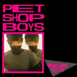 The Pet Shop Boys West End Girls single cover, a bright pink title over a framed duo portrait