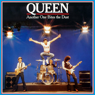 The single cover for Another One Bites the Dust by Queen, a live photo of the four band members performing on stage